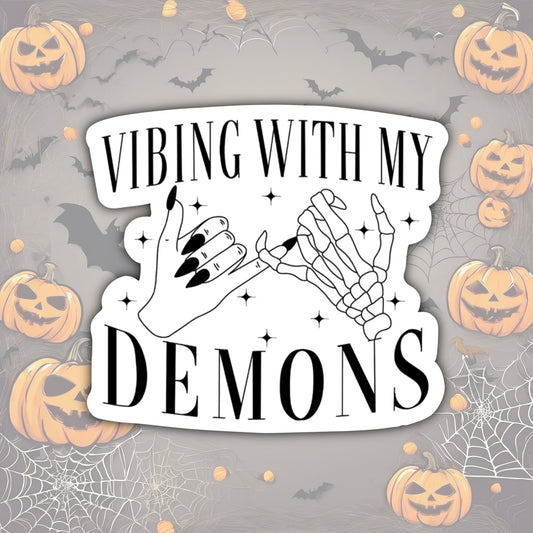 Vibing With My Demons Waterproof Vinyl Sticker