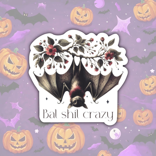 Bat Sh*t Crazy Waterproof Vinyl Sticker